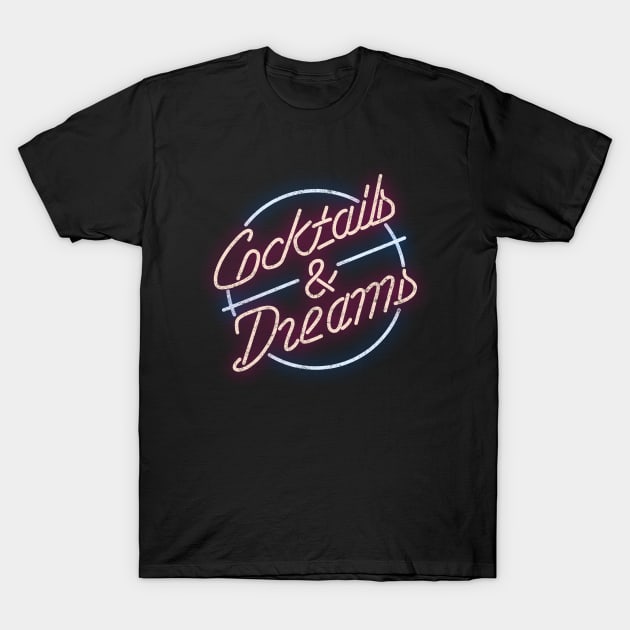 Cocktails & Dreams - vintage logo T-Shirt by BodinStreet